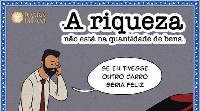 A Verdadeira Riqueza é a do Contentamento